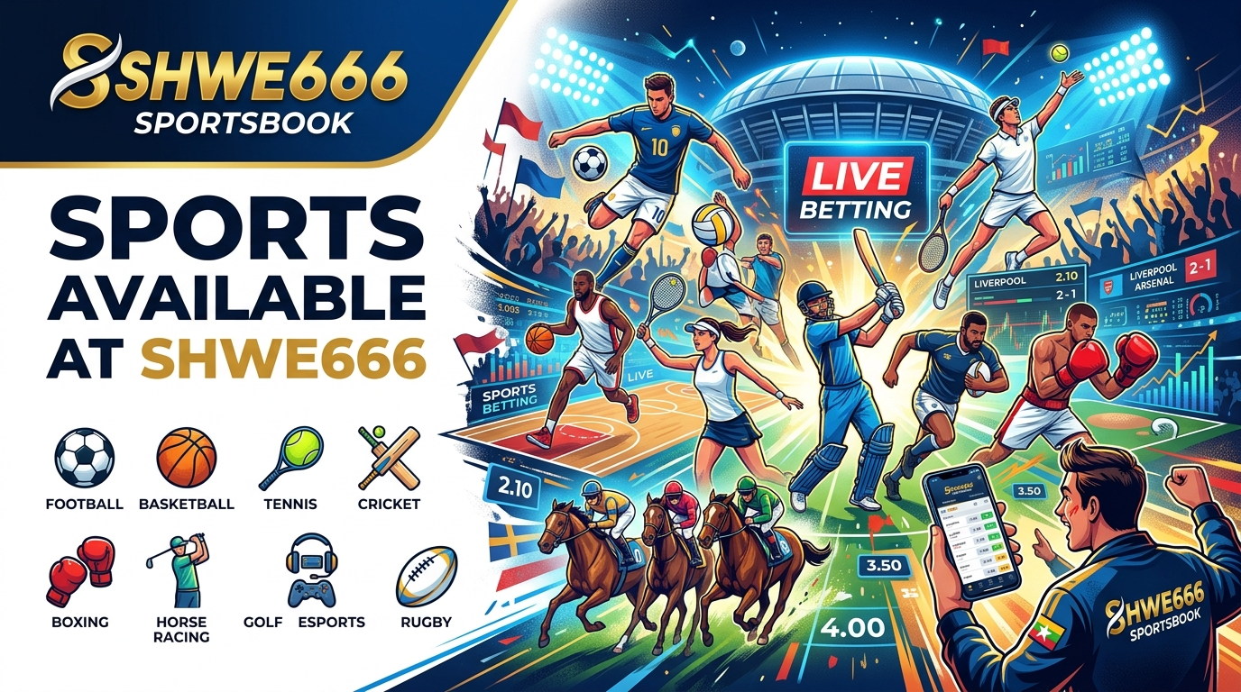 Shwe666 sportsbook ဘောနပ်စ်နှင့် ပရိုမိုးရှင်းများ